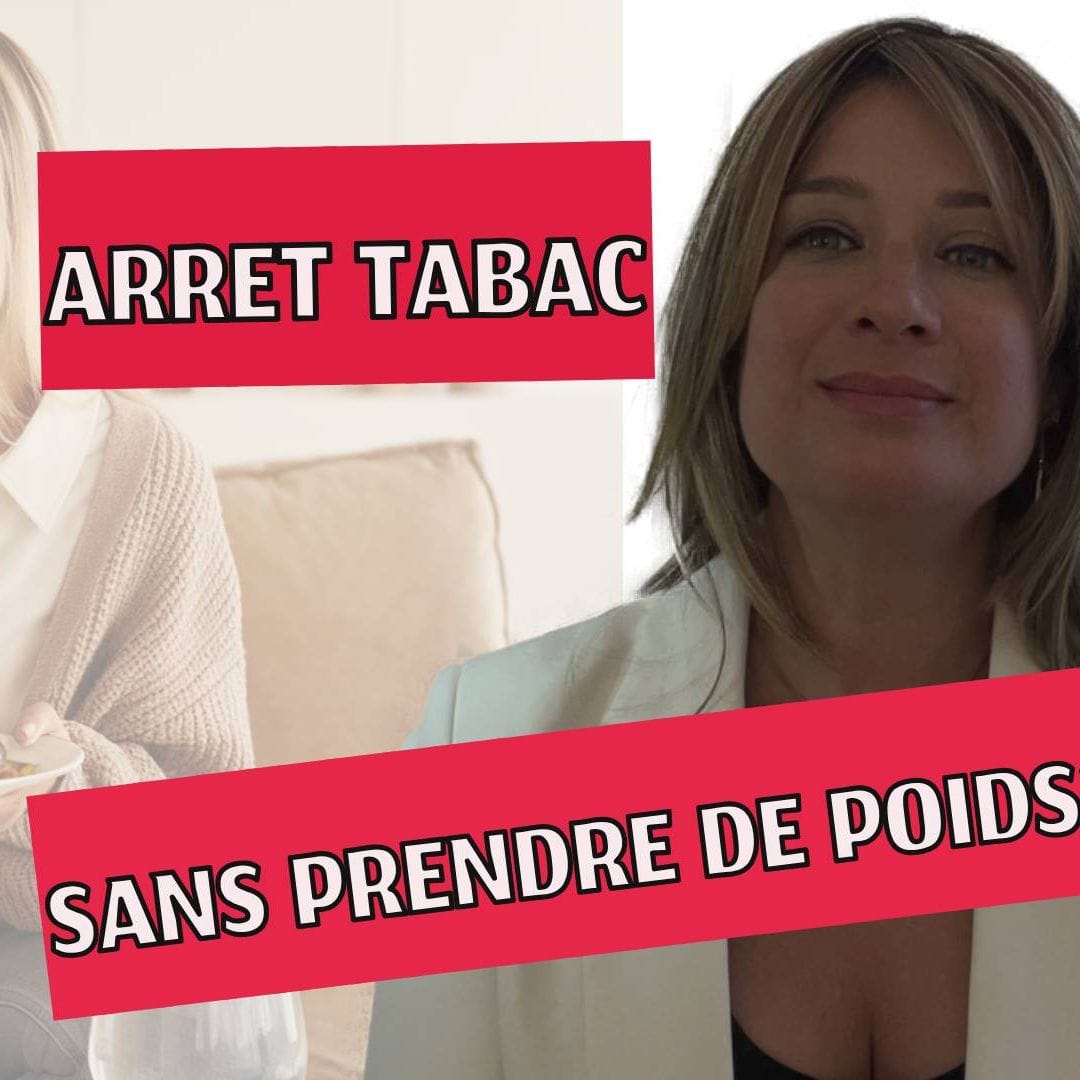 Séance - Arrêter de fumer sans prise de poids