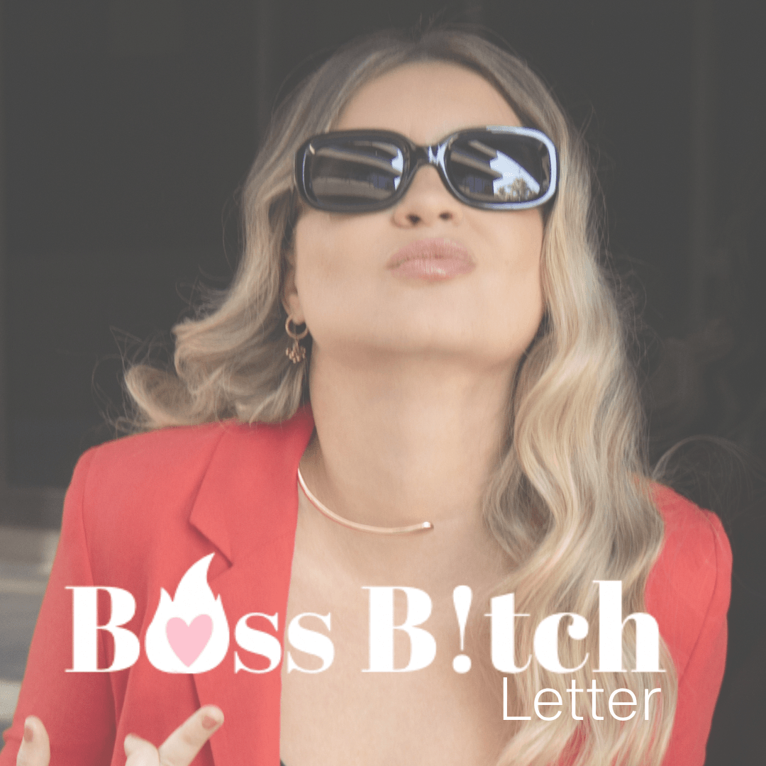 Suscríbete a la Boss Bitch Letter