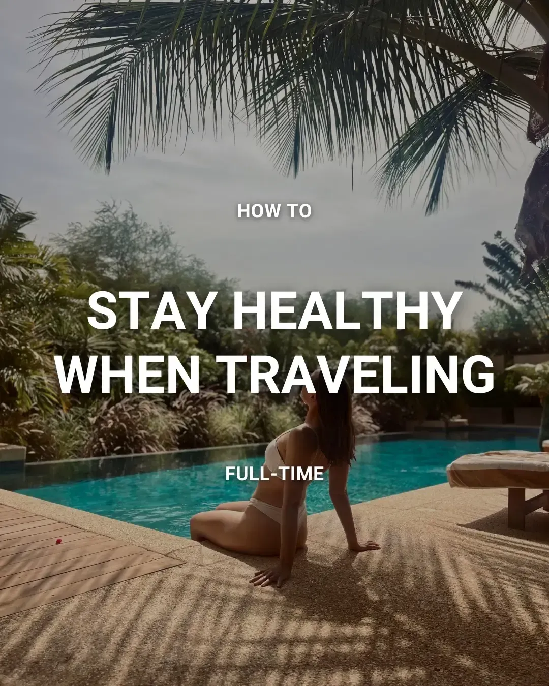how-to-stay-healthy-when-traveling-full-time