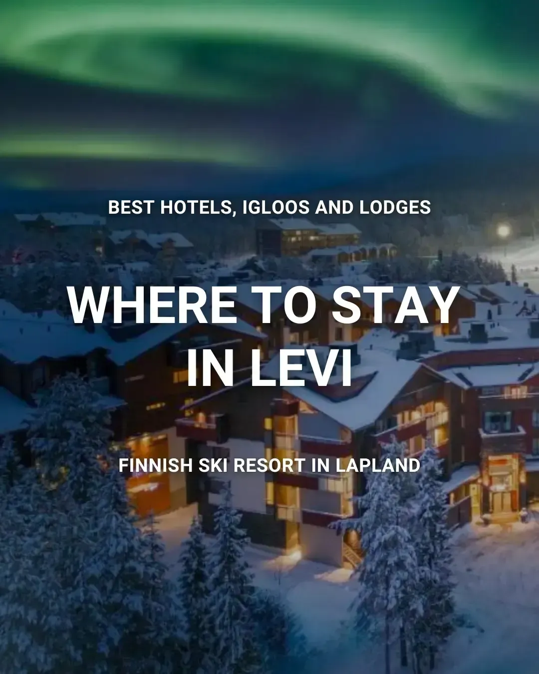 where to stay in levi