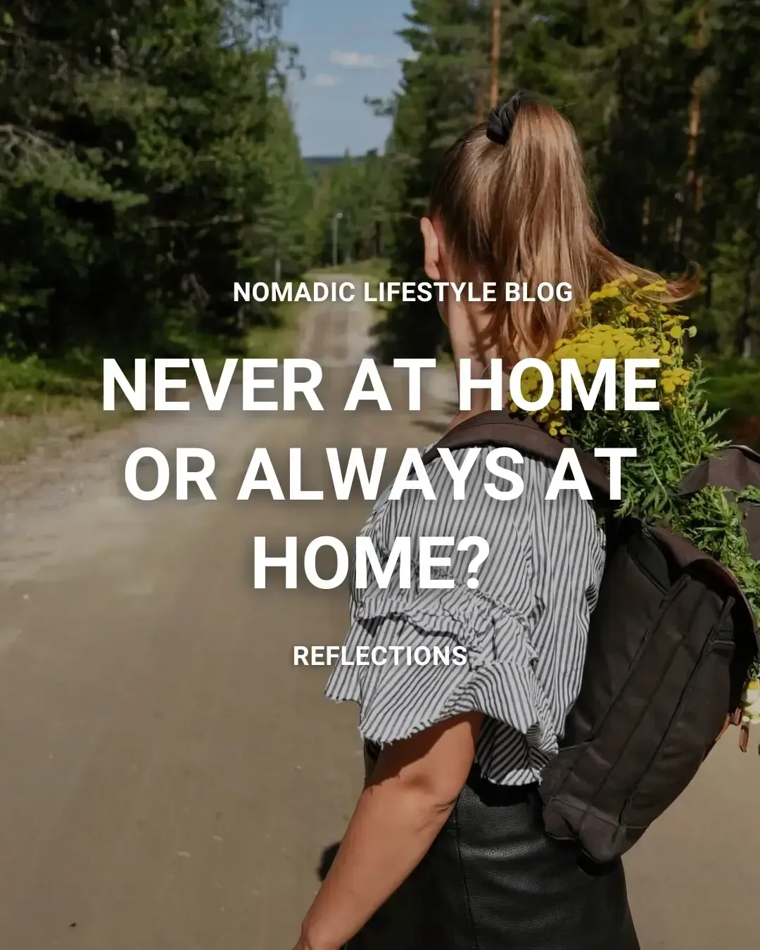 nomadic lifestyle blog post