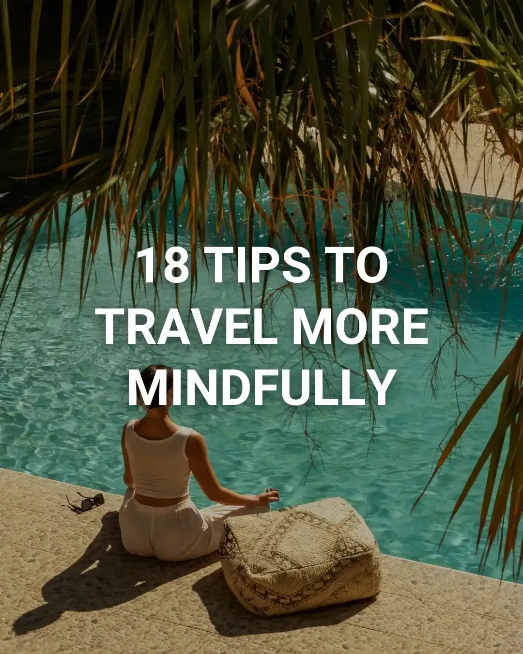 mindful travel tips