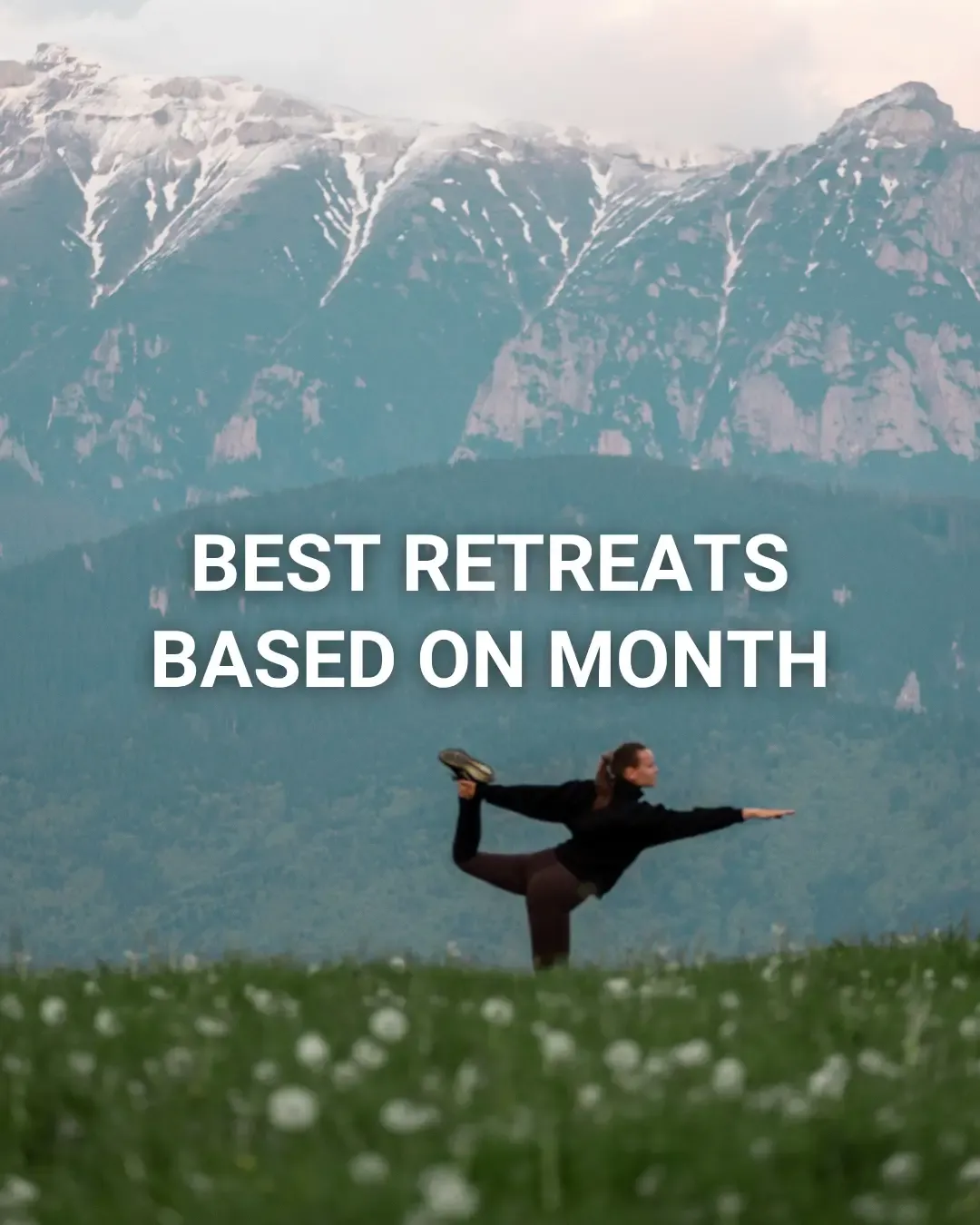 best-retreats-based-on-month