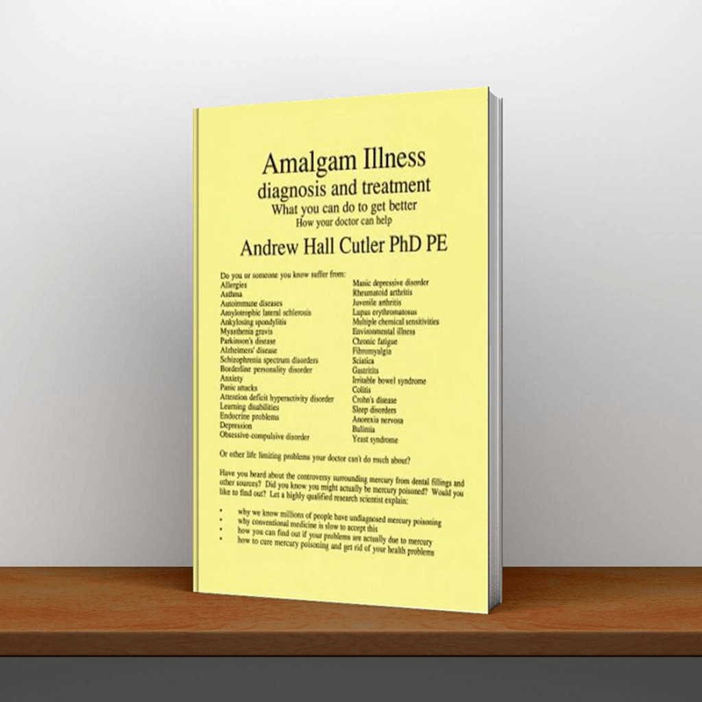 Amalgam Illness: Diagnosis and Treatment