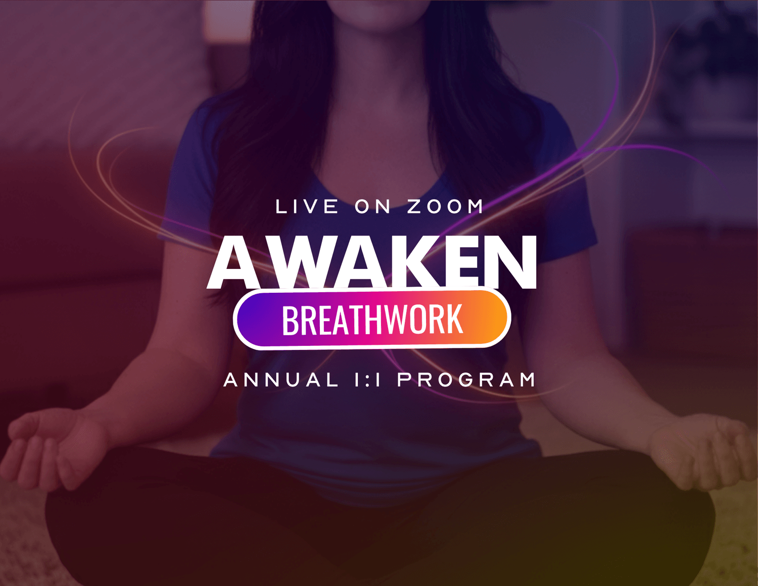 Awaken: Annual Breathwork Program