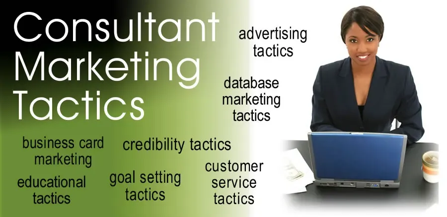 Increase Your Prospect Count With My Consultant Marketing Tactics ...