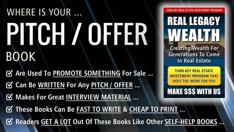 Where Is Your PITCH/OFFER Book?