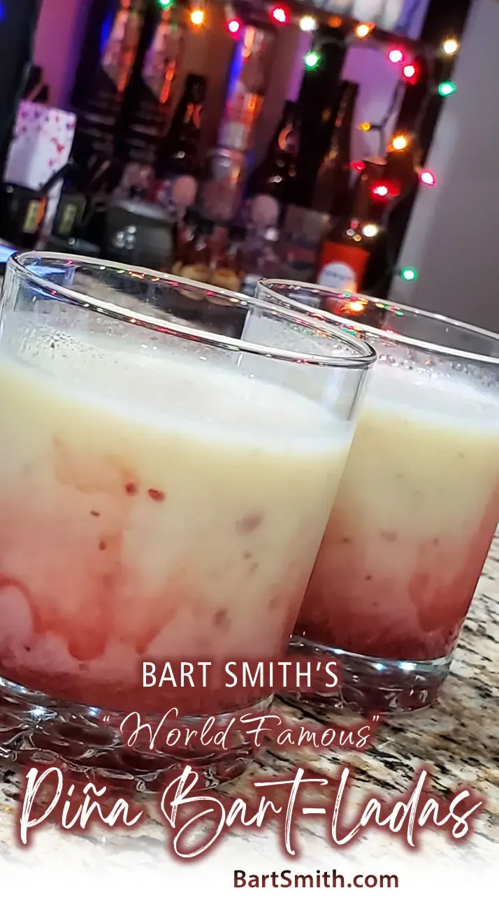 Bart's "World Famous" Piña "Bart-Ladas" Blended With Real Pineapple Slices, A Handful Of Red Grapes & Raspberry Fruit "Lava Flow" Puree Drink Mix