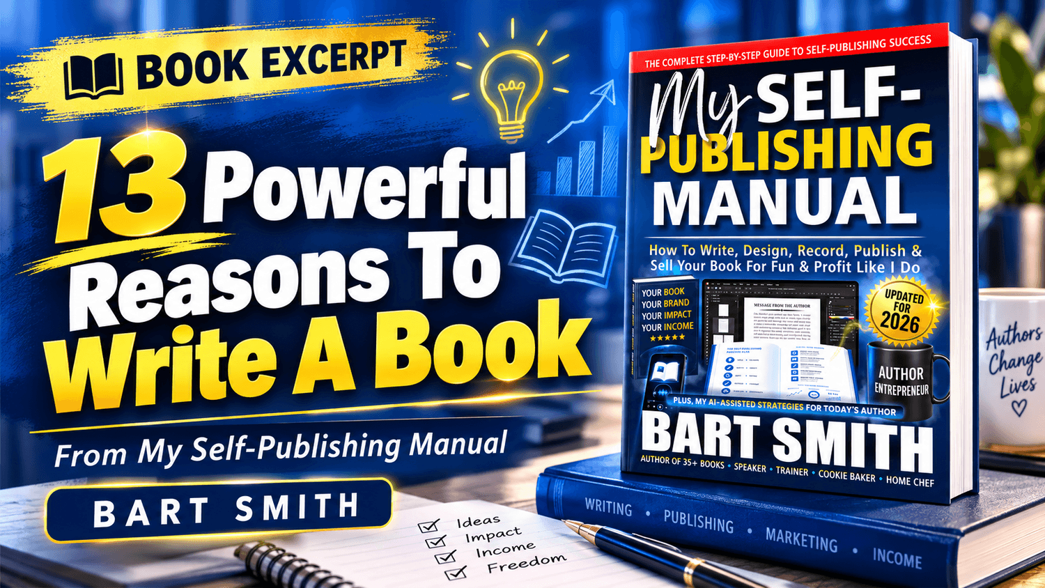 13 Powerful Reasons To Write A Book