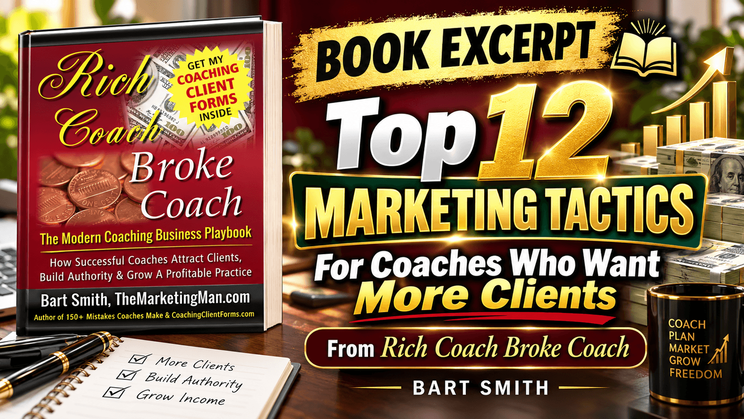 Top 12 Marketing Tactics For Coaches To Get More Clients by Bart Smith