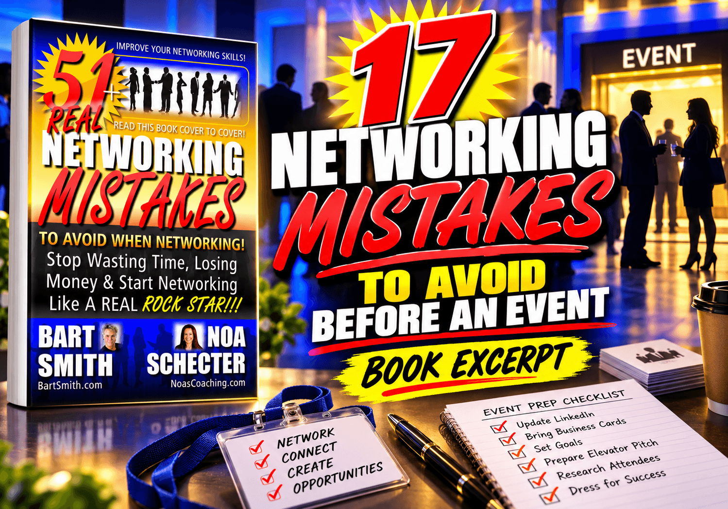 17 Networking Mistakes To Avoid Before An Event by Bart Smith