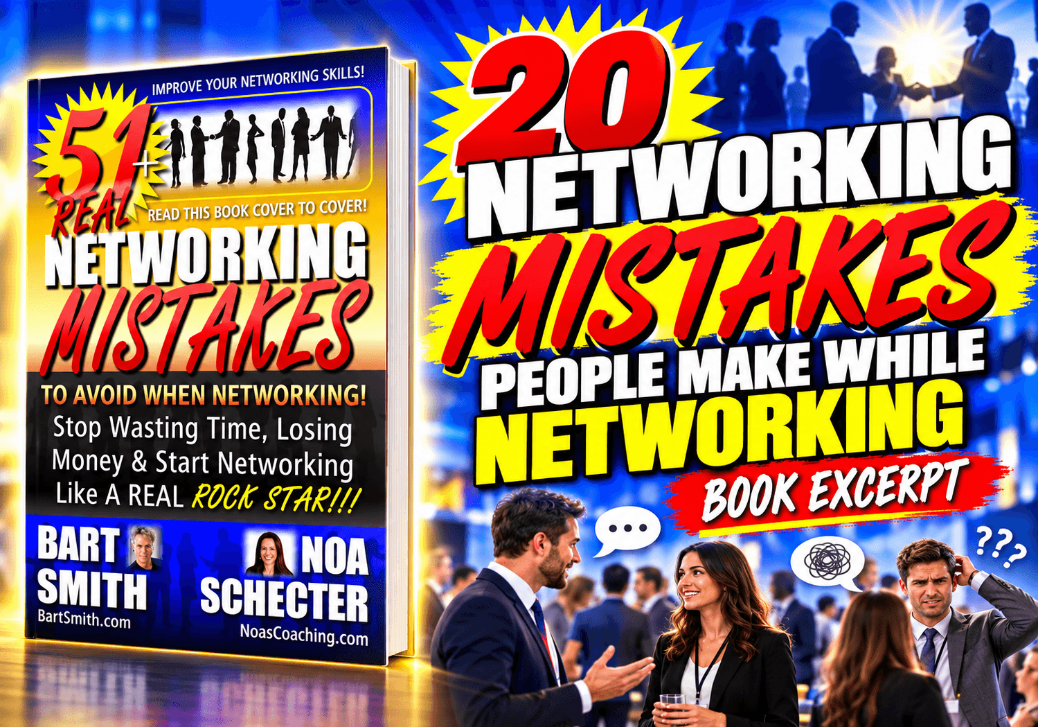 20 Networking Mistakes People Make While Networking by Bart Smith by Bart Smith