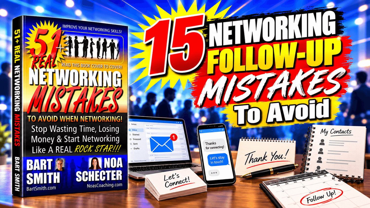 17 Networking Mistakes To Avoid Before An Event by Bart Smith