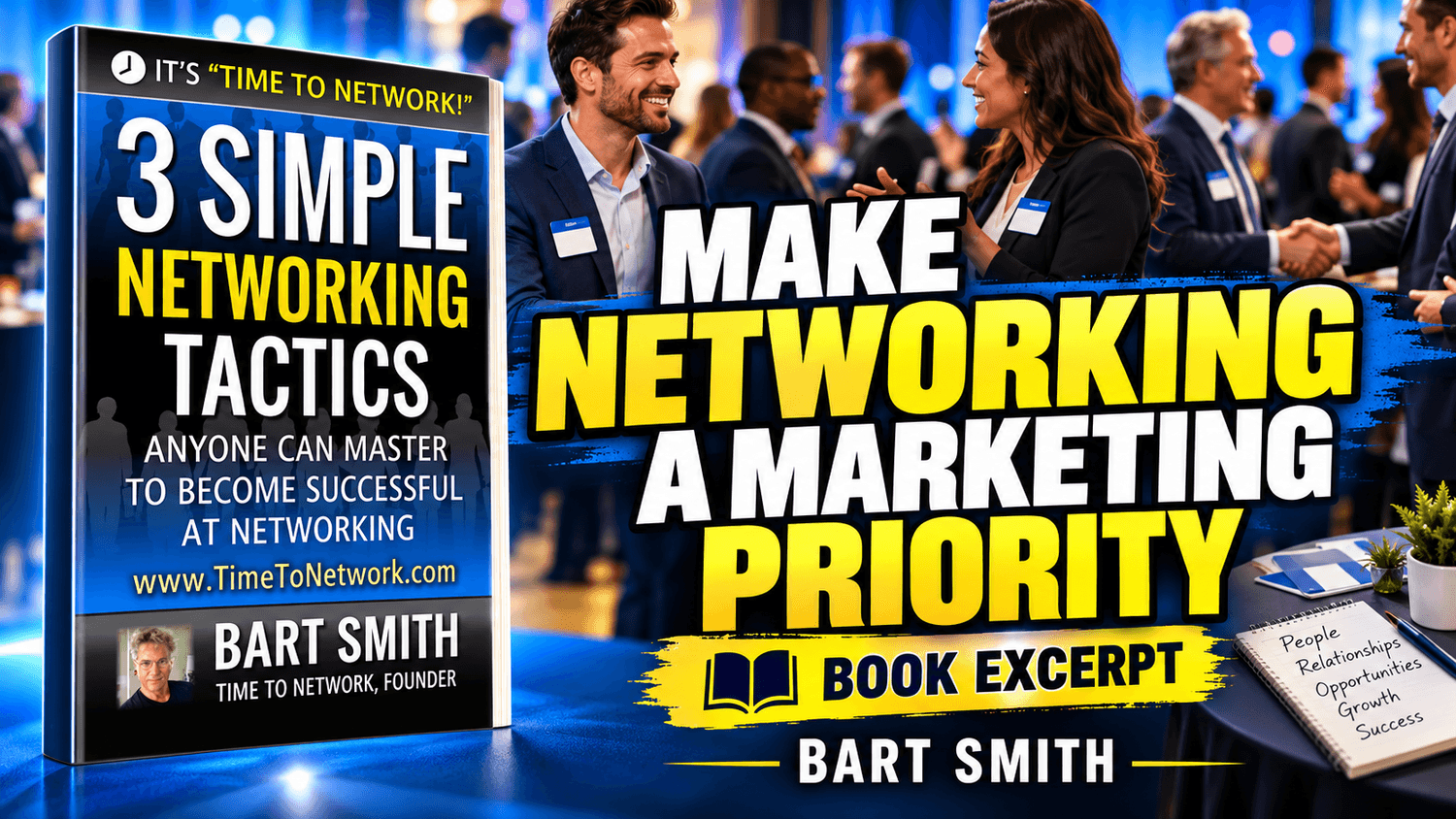 Make Networking A Marketing Priority by Bart Smith