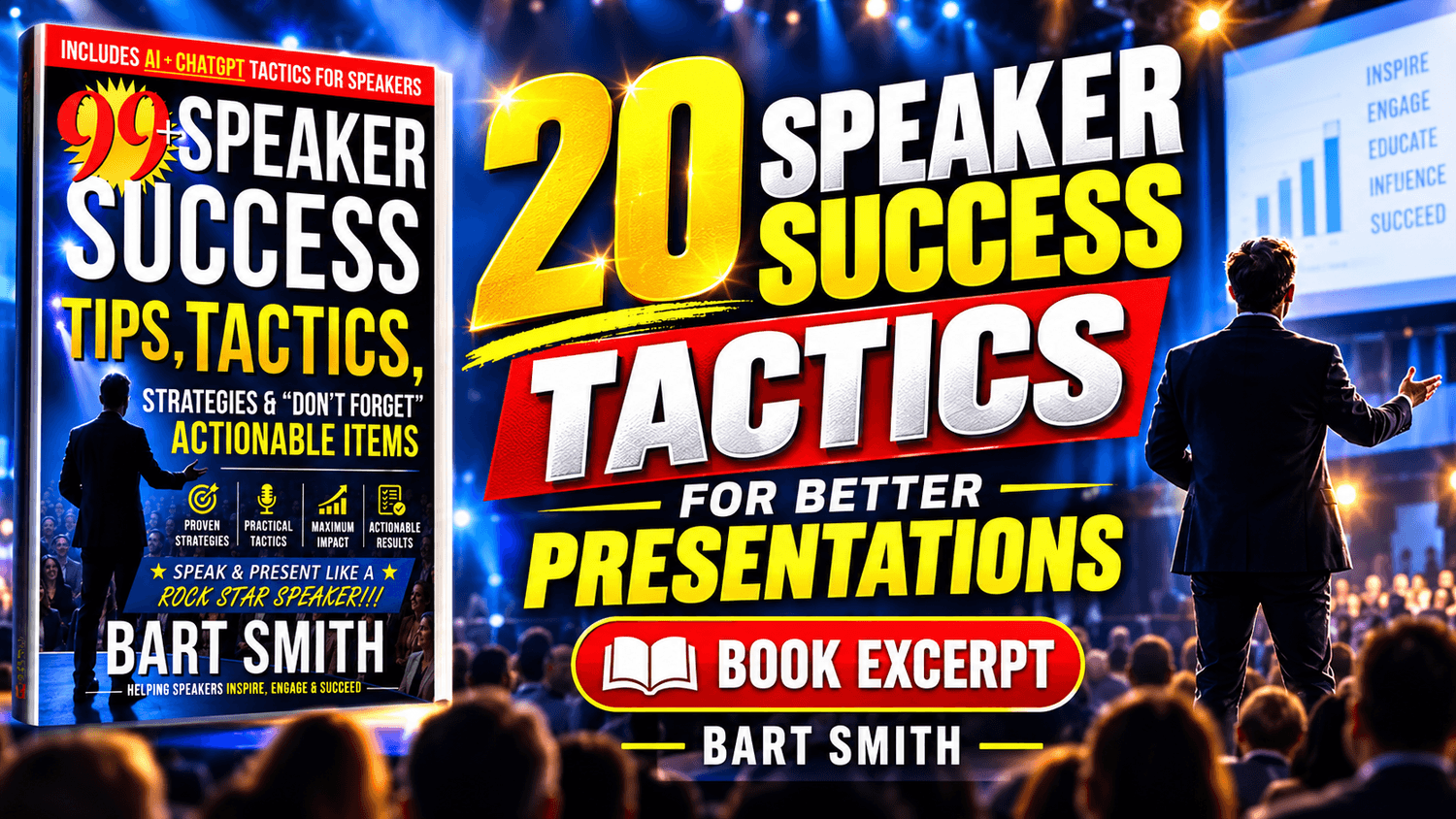 20 Speaker Success Tactics For Better Presentations by Bart Smith