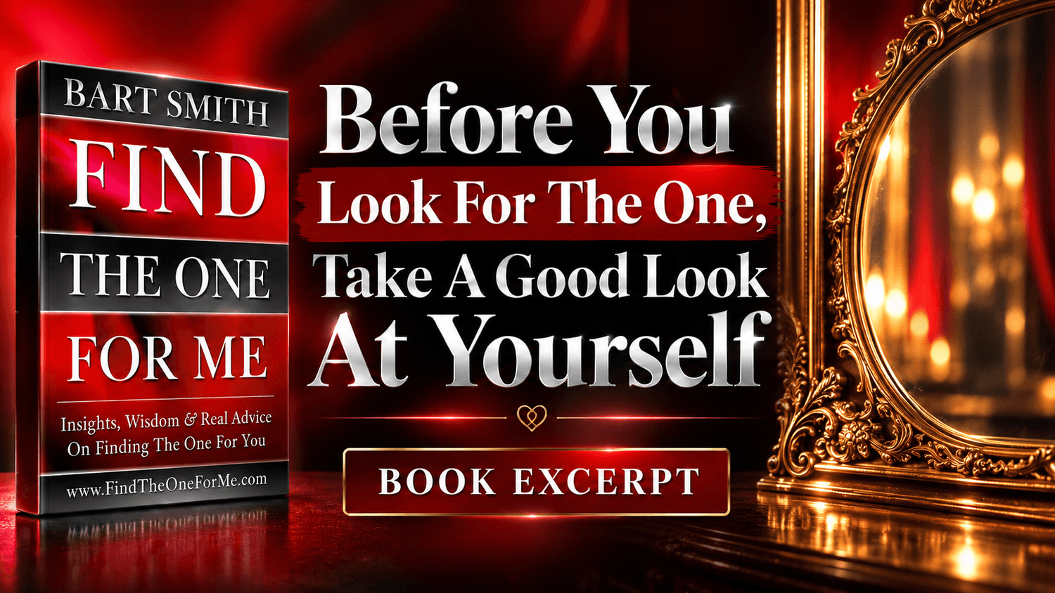 Before You Look For The One, Take A Good Look At Yourself