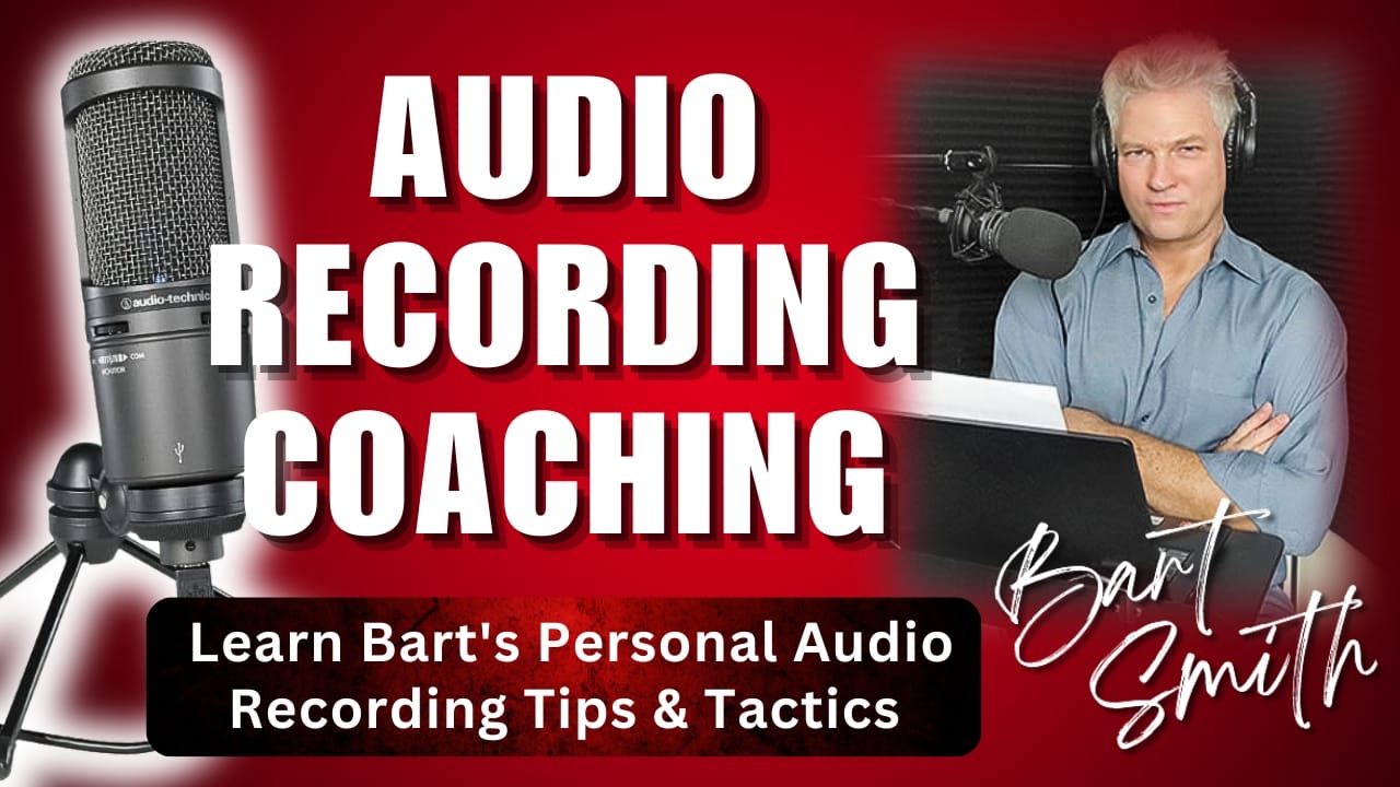 1-On-1 Audio Recording Coaching + Learn Bart's Personal Audio Recording Tips & Tactics For Studio-Quality Audio Recordings