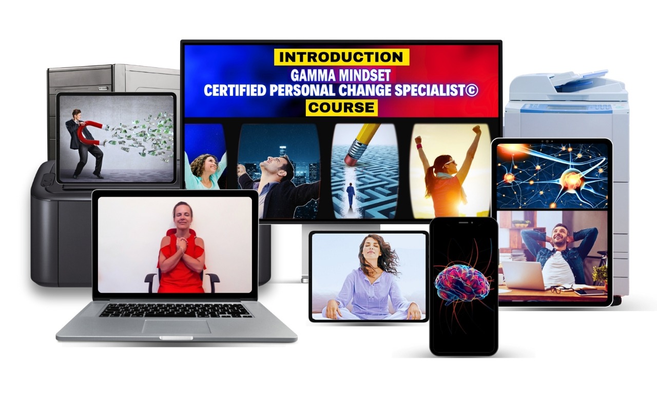 The Gamma MindsetCertified Personal Change Specialist© Introductory Course