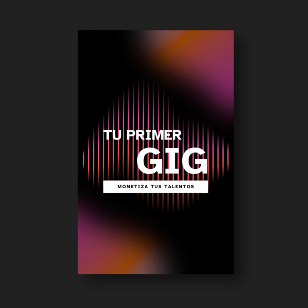 Bono 2: Guía Tu Primer Gig