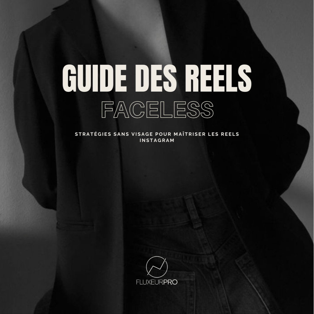 Guide des Reels Faceless