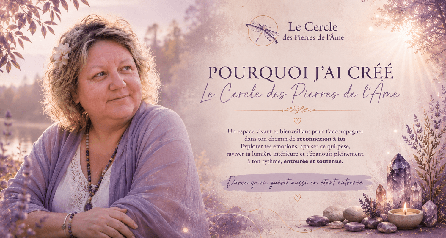 Ga&euml;lle Ganhy &mdash; Pourquoi j'ai cr&eacute;&eacute; Le Cercle des pierres de l'&Acirc;me