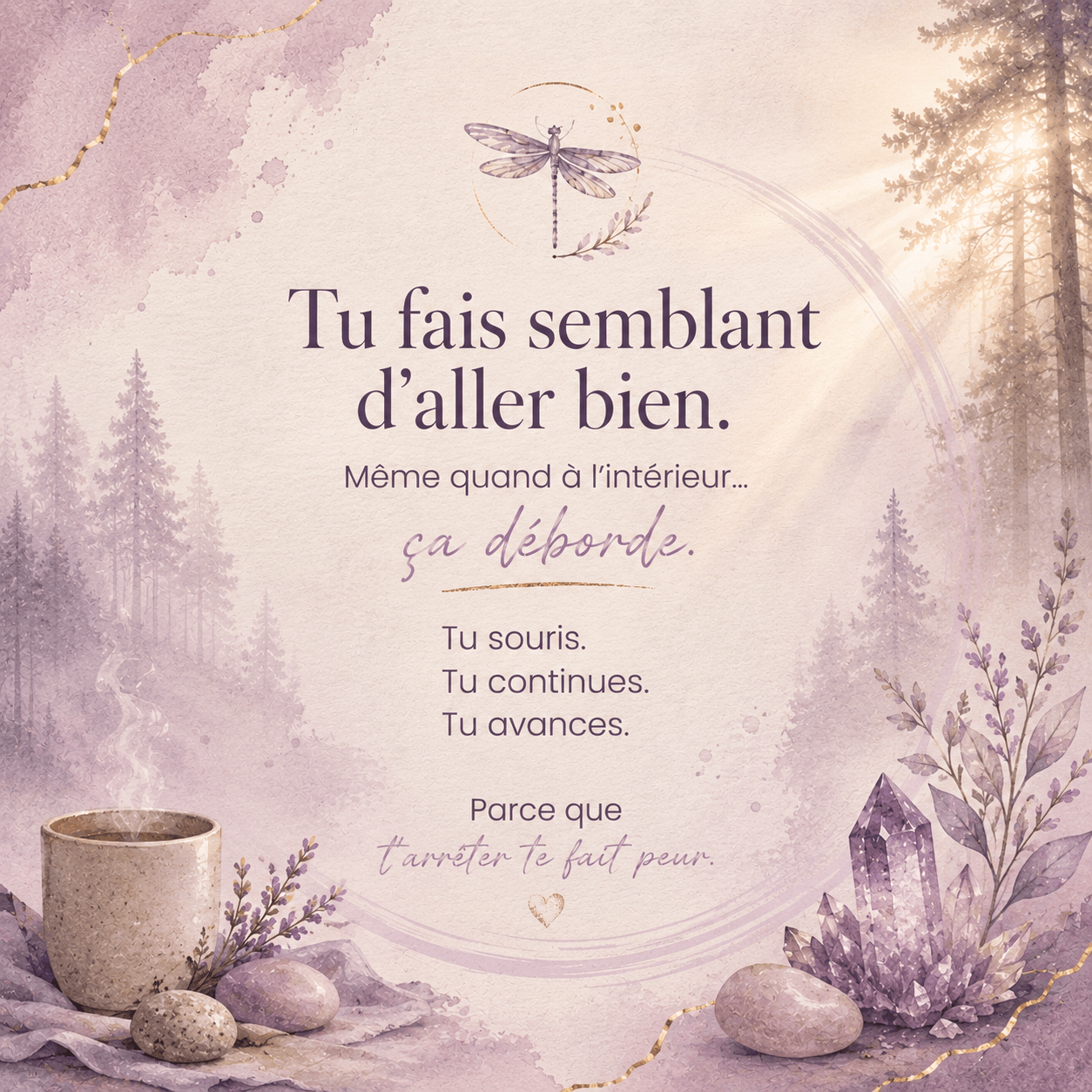 Tu fais semblant d'aller bien.