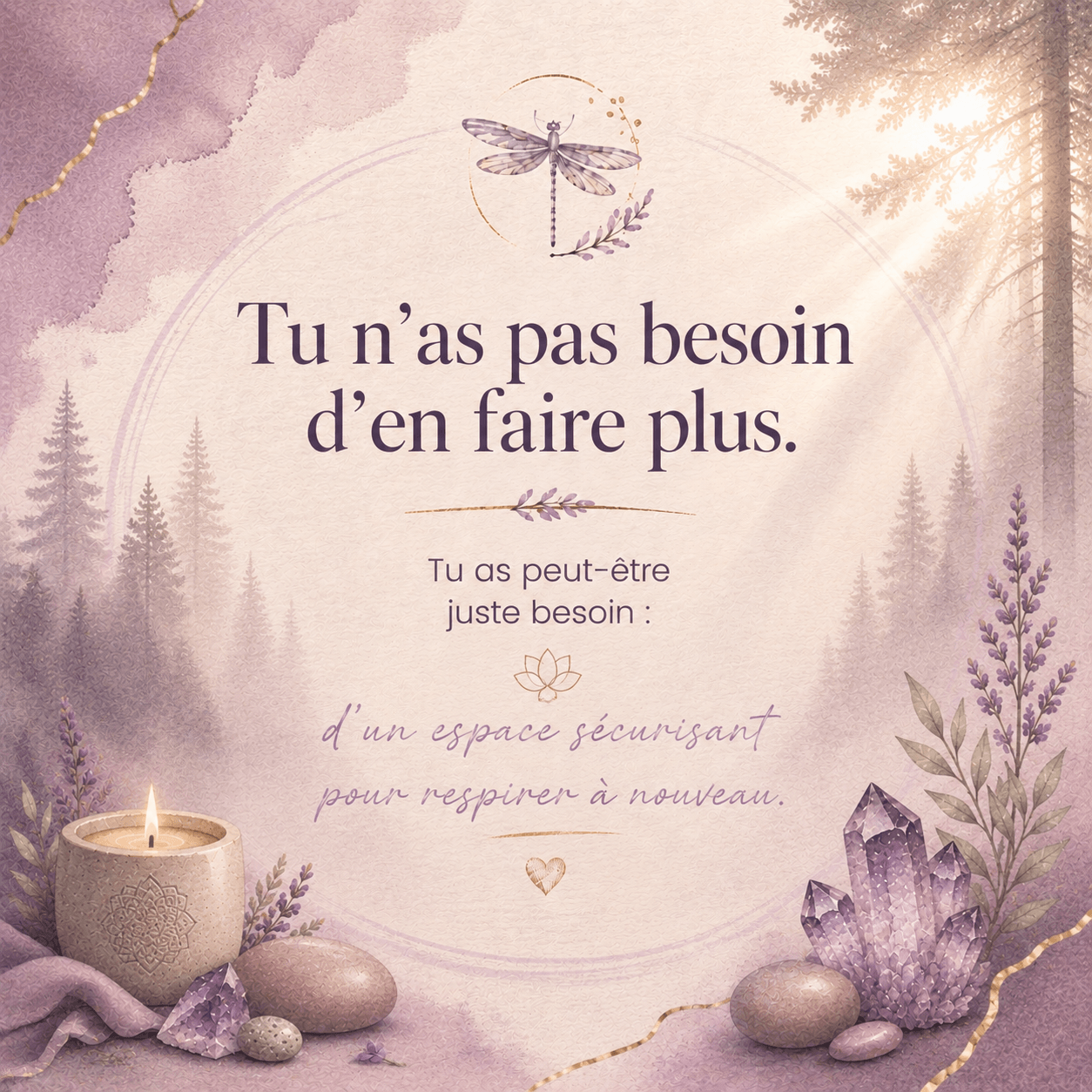 Tu n'as pas besoin d'en faire plus.