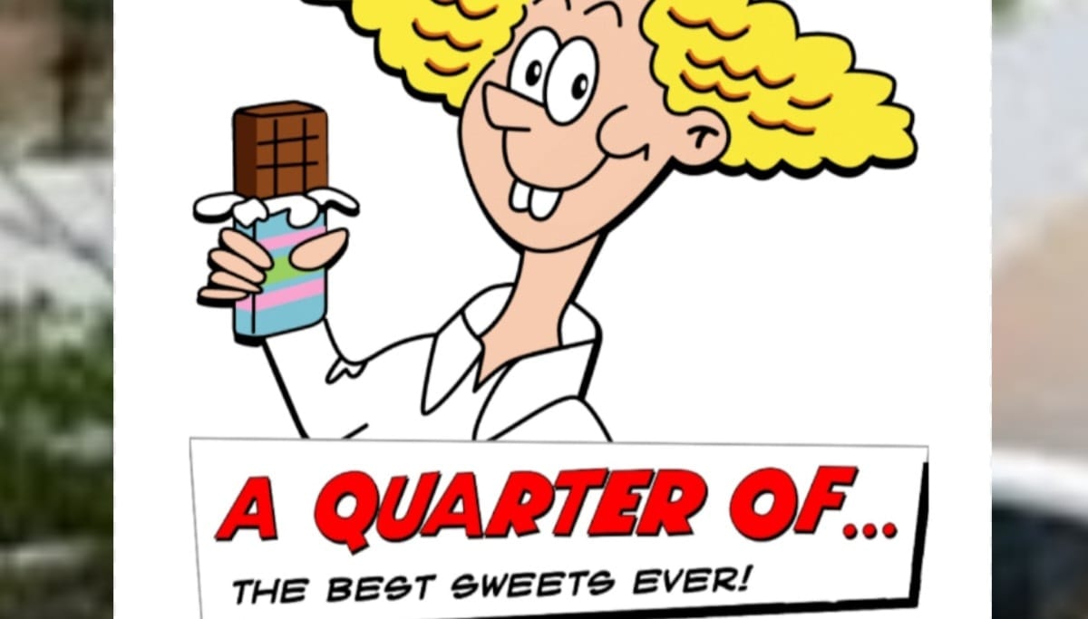  A QUARTER OF SWEETS