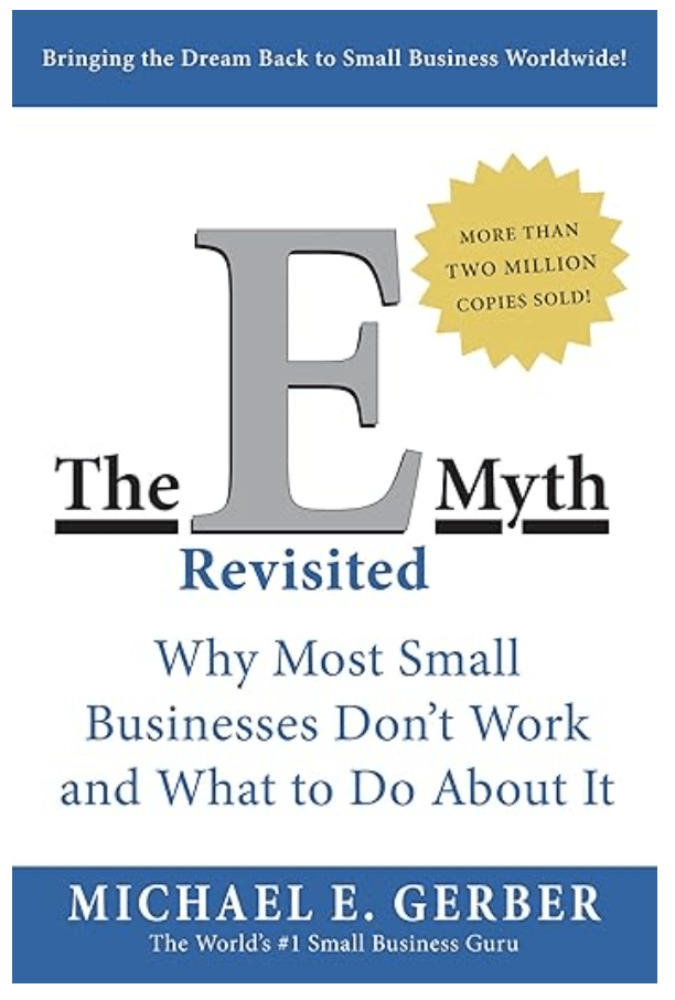 Must read: The eMyth Revisted