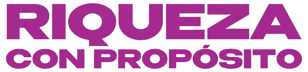 Riqueza con Propósito