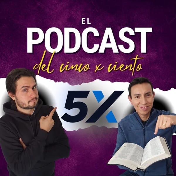 El podcast del Cinco Por Ciento