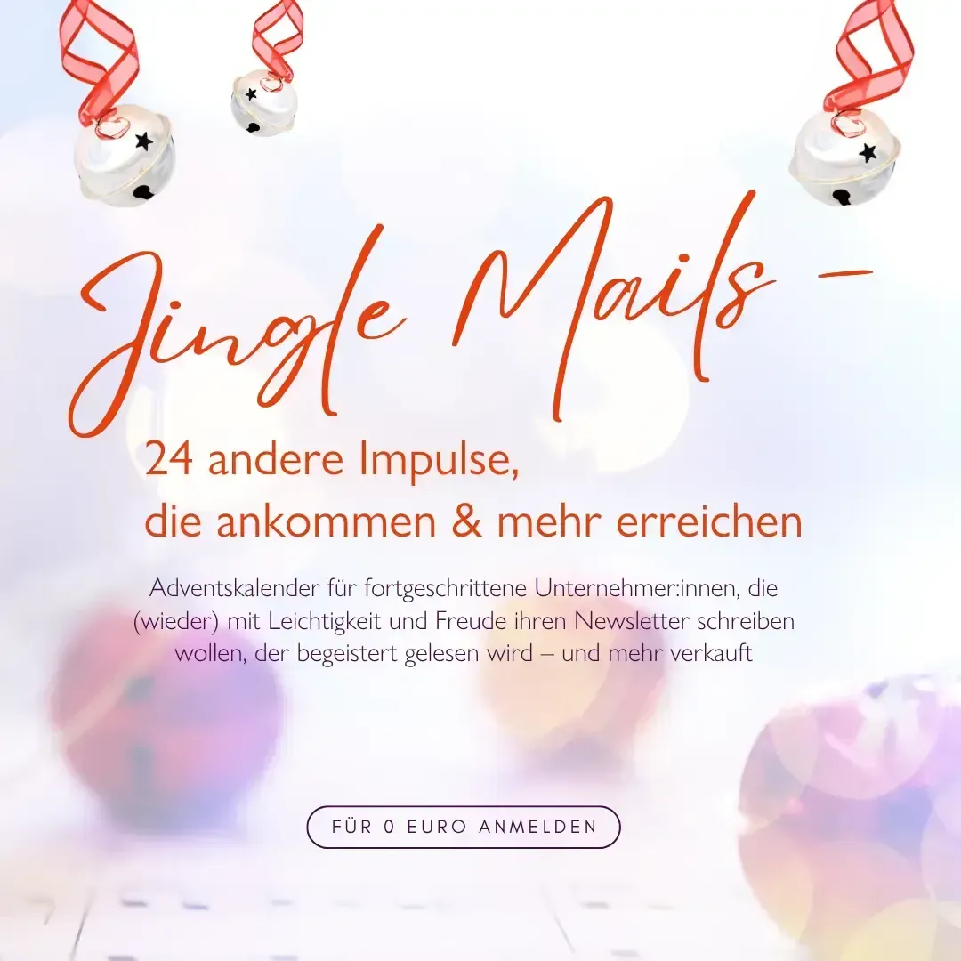 Steffi Schmid: Jingle Mails - 24 andere Impulse für deinen Newsletter!