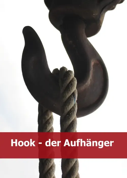 Der Hook(Haken) ist der Aufhänger für deine Webseite und hält die Besucherin fest.