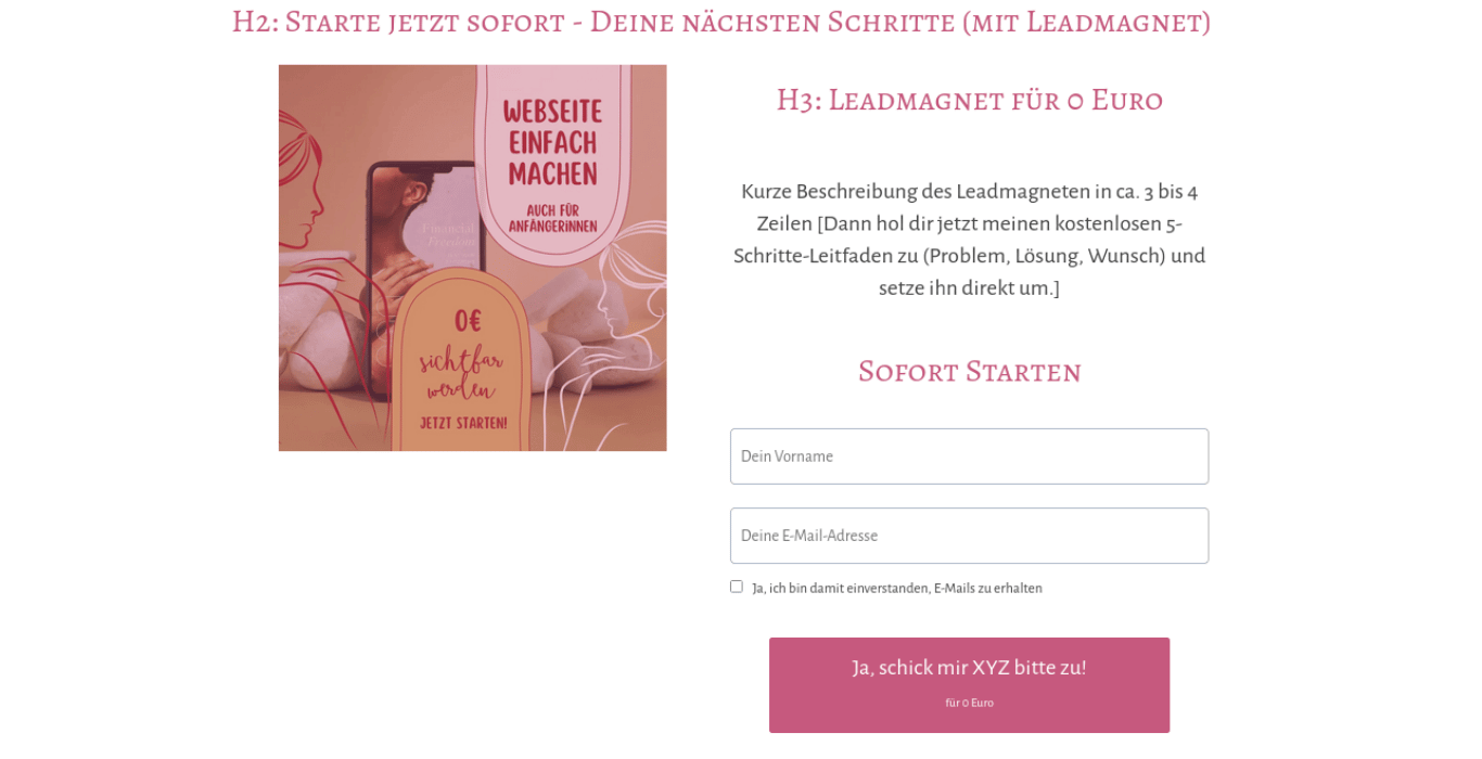 Motiviere die Besucherin deiner Webseite, erste Schritte zu gehen, und sich in deinen Newsletter einzutragen.