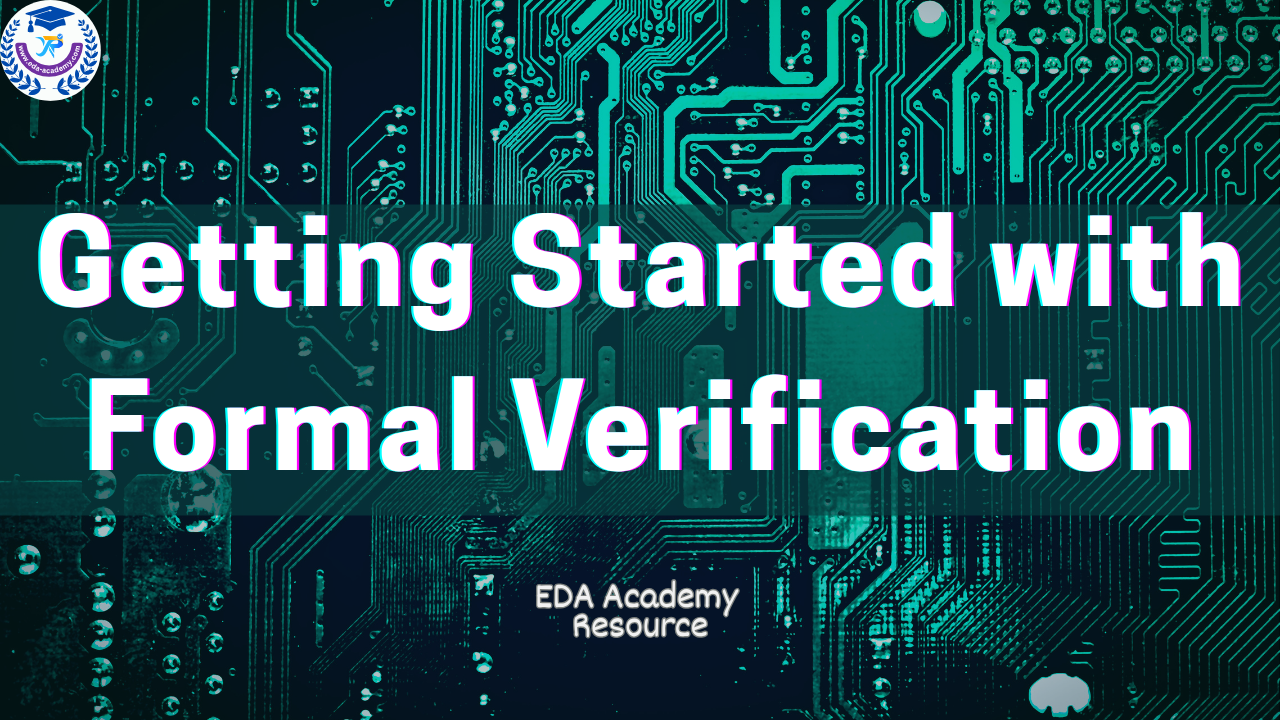 Resource:  Getting Started with Formal Verification (English)