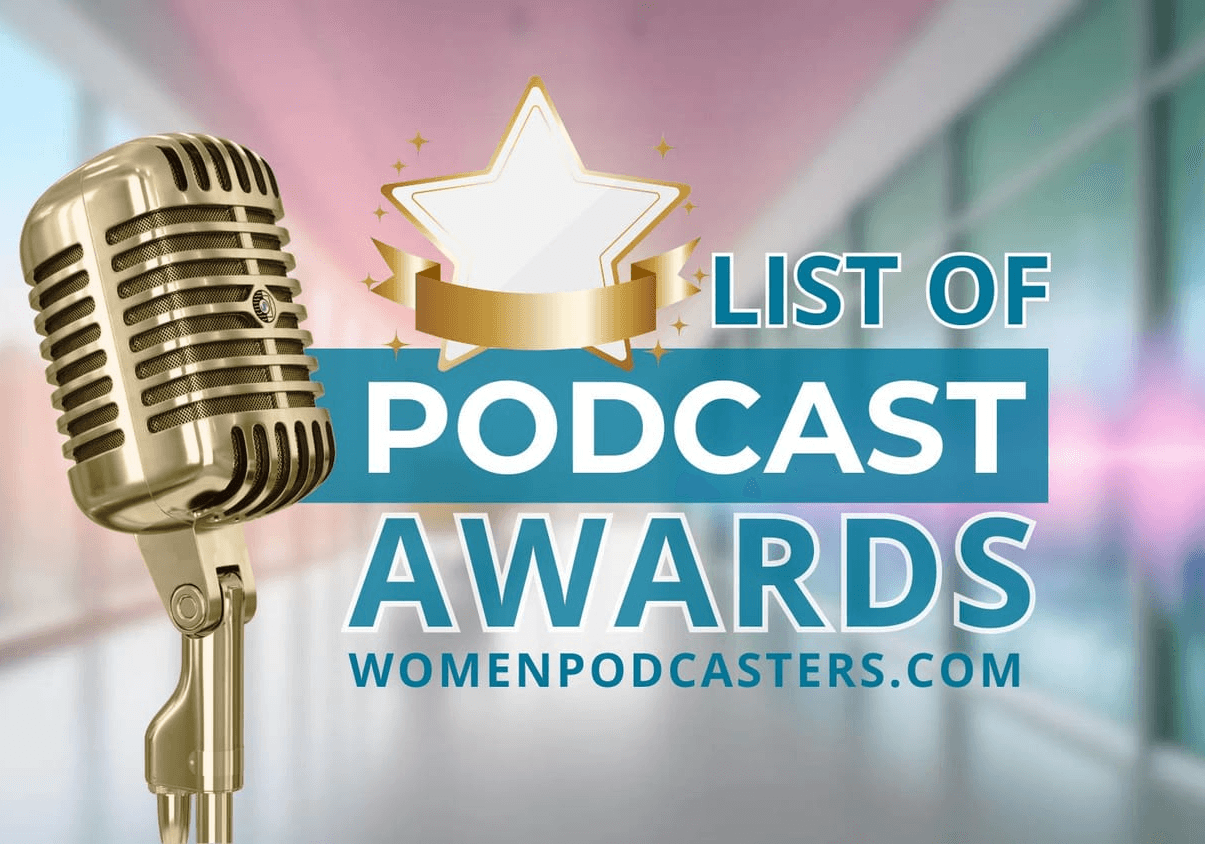 List of Awards for Podcasters