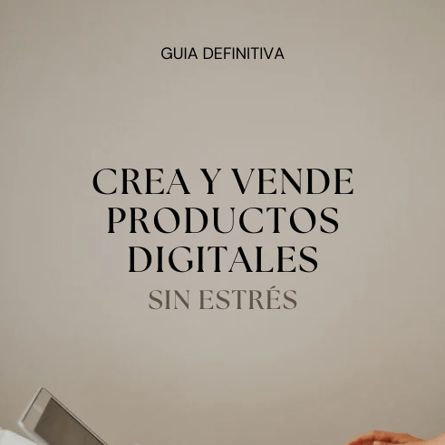 CREA Y VENDE PRODUCTOS DIGITALES