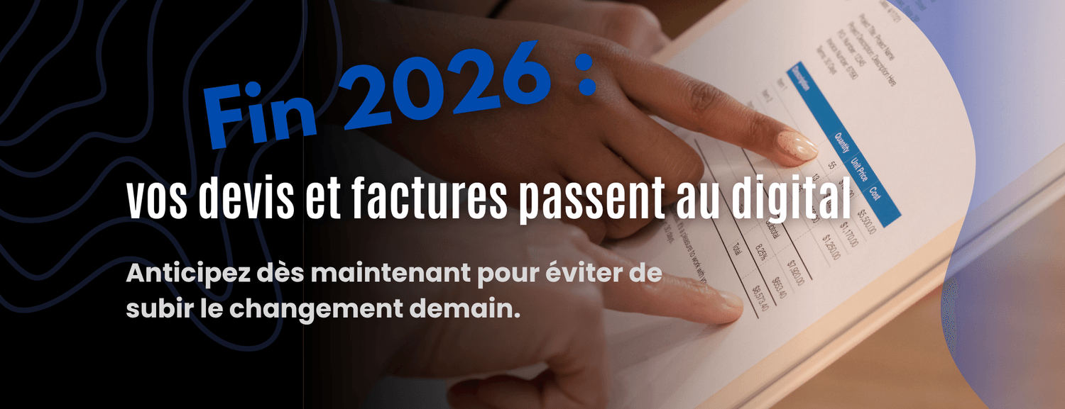 Vos devis et factures passent au digital en 2026 - FONDARA