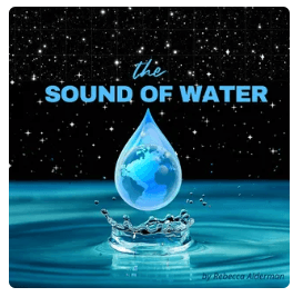 the Sound of Water by Rebecca Alderman