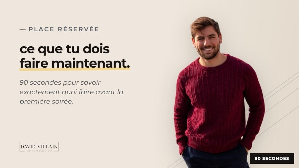 David Villain : ce que tu dois faire maintenant