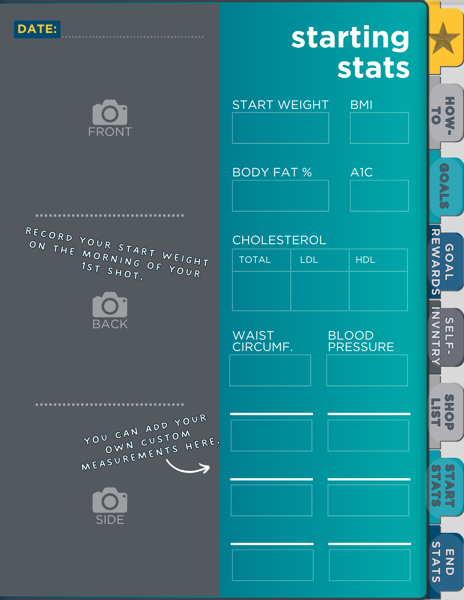 Starting Stats Page. Features areas to paste "before" photos and measurements. Multicolored tabs along the right edge of the journal feature interactive navigation links that take the user to the index, instructions, starting and ending stats page, goals, rewards, and shopping list.