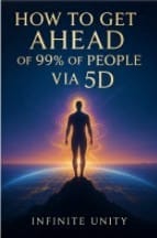 How To Get Ahead via 5D