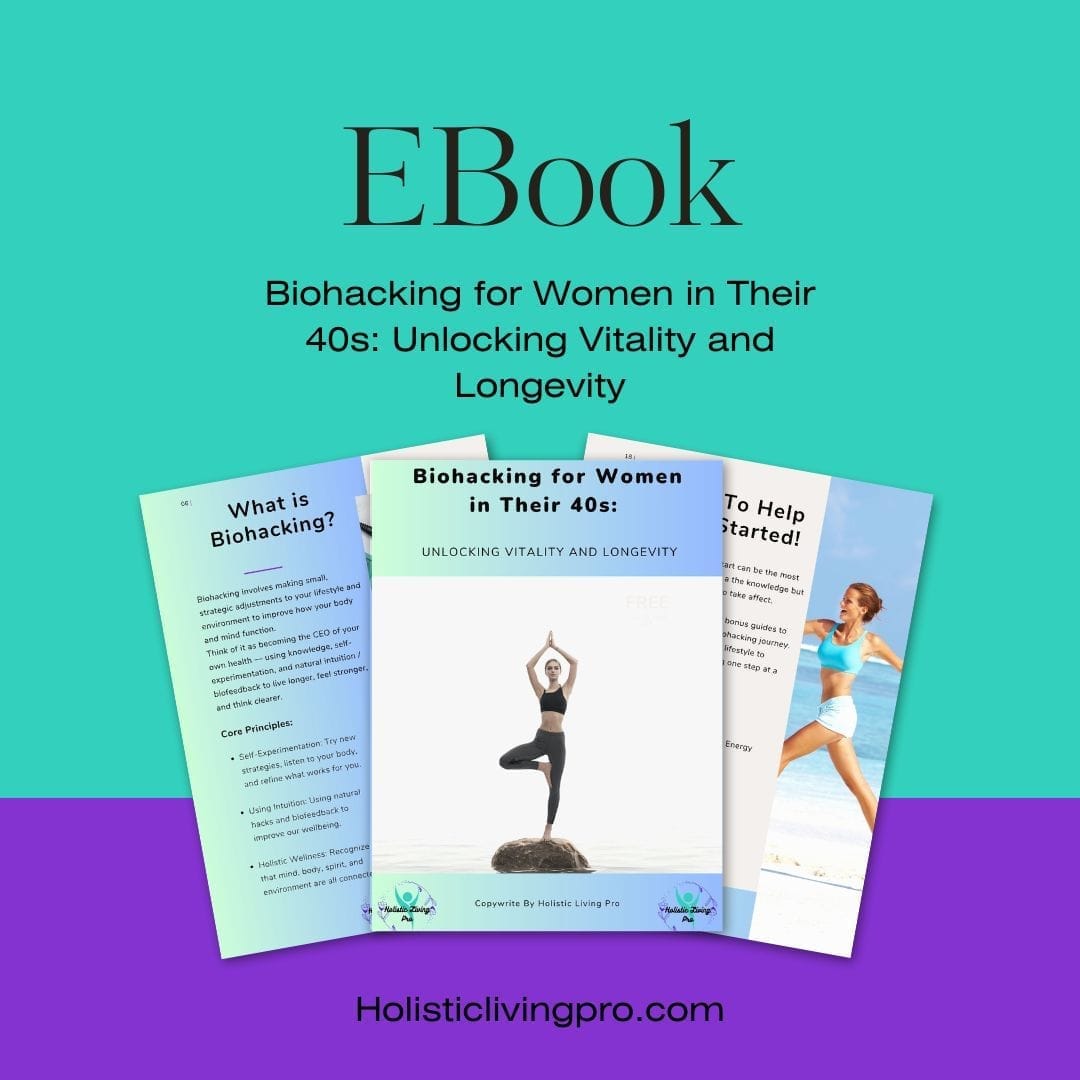 Biohacking for Women in Their 40s: Unlocking Vitality and Longevity
