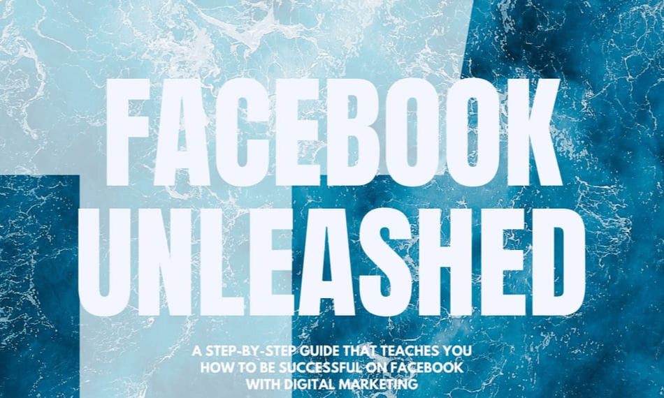 FACEBOOK UNLEASHED