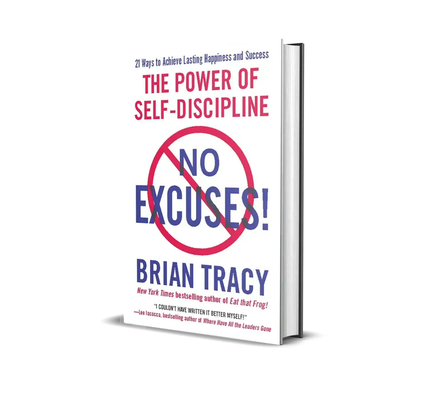 No Excuses! by Brian Tracy