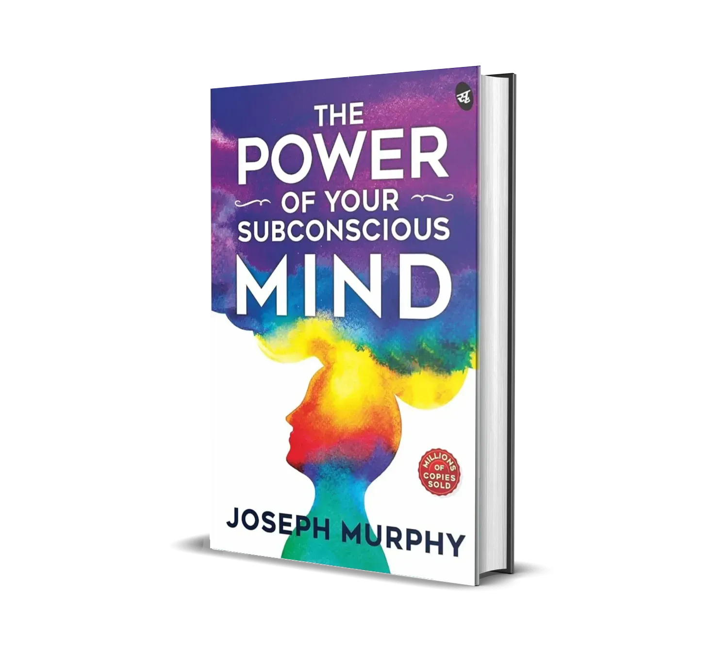 The Power of Your Subconscious Mind by Joseph Murphy