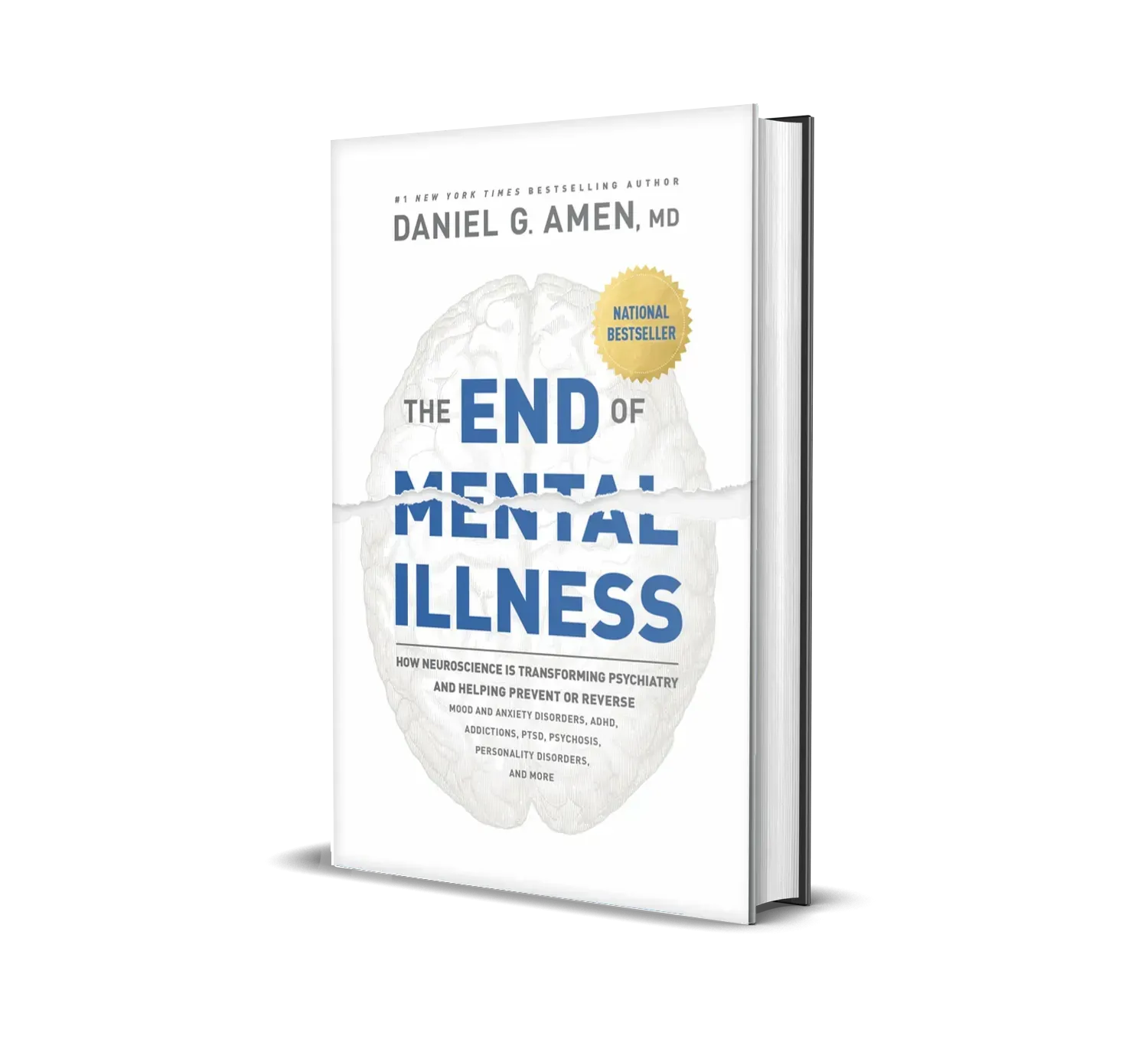 The End of Mental Illness by Daniel Amen