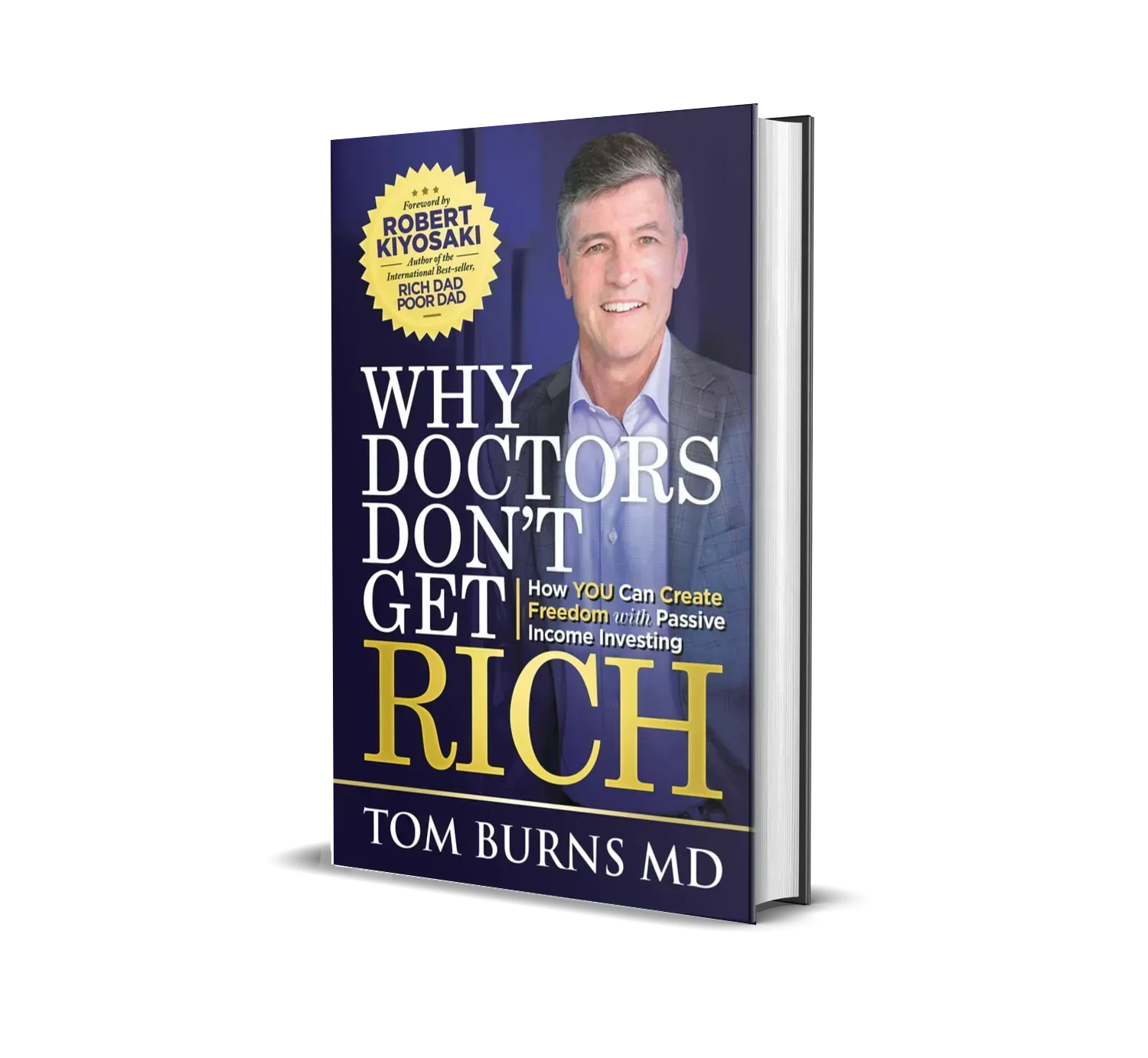 Why Doctors Don’t Get Rich by Tom Burns
