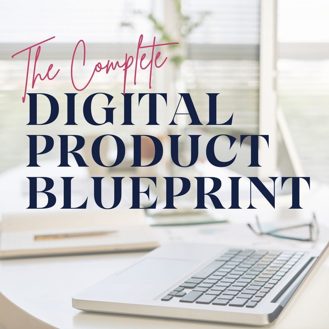 Complete Digital Product Blueprint™
