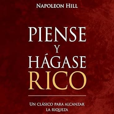Piense y hágase rico by Napoleon Hill